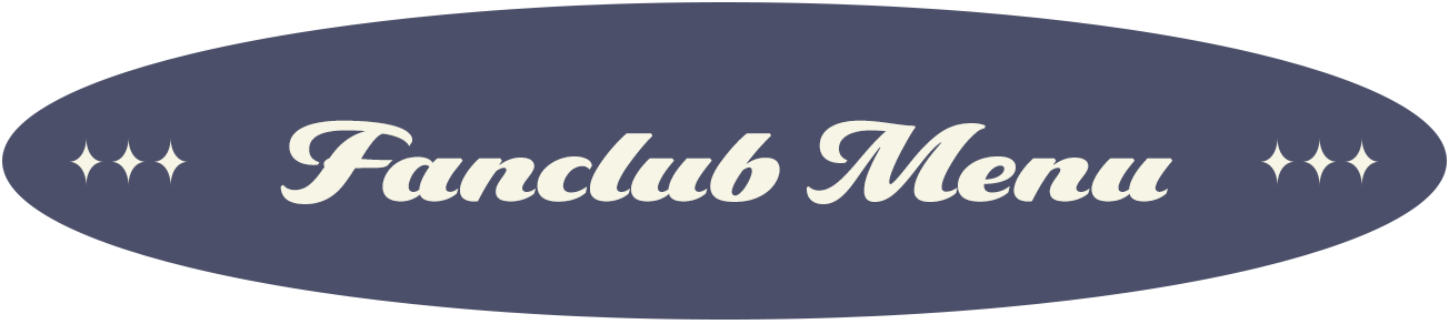 Fanclub Menu
